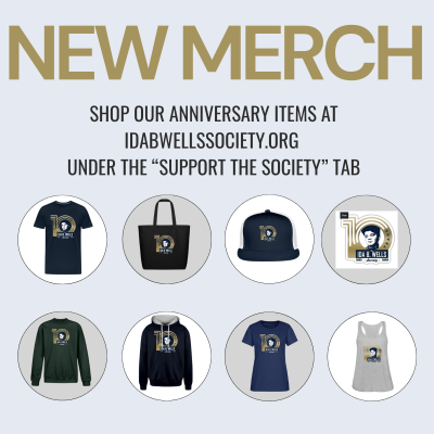 Shop Ida B. Wells Society Anniversary Merch!